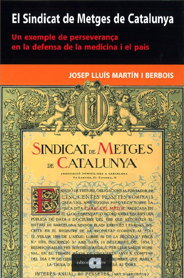 Portada del llibre El Sindicat de Metges de Catalunya, un exemple de perseverança en la defensa de la medicina i el país